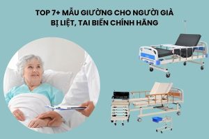 Mẫu giường cho người già bị liệt, tai biến chính hãng